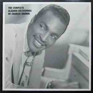 Charles Brown - The Complete Aladdin Recordings Of Charles Brown download flac