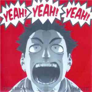 Chris Brown - Yeah 3x (Remixes) download flac