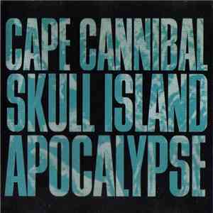 Cosmonauts Hail Satan - Cape Cannibal Skull Island Apocalypse download flac