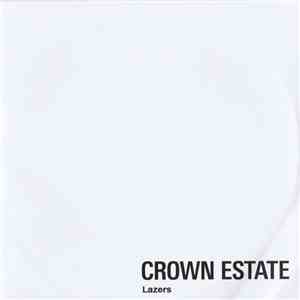 Crown Estate - Lazers download flac