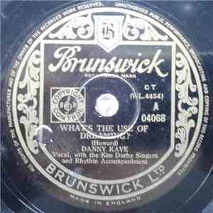 Danny Kaye  - What's The Use Of Dreaming ? / Mad Dogs And Englishmen download flac