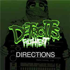 Detroit's Filthiest - Directions download flac