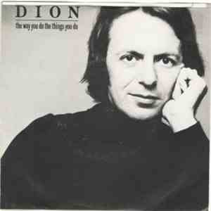 Dion  - The Way You Do The Things You Do download flac