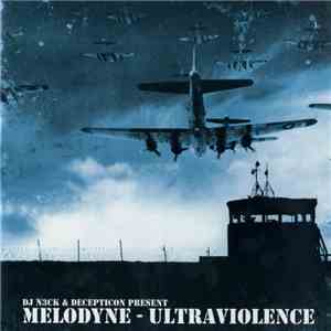 DJ N3ck & Decepticon  Present Melodyne - Ultraviolence download flac