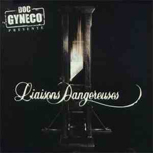 Doc Gynéco - Liaisons Dangereuses download flac