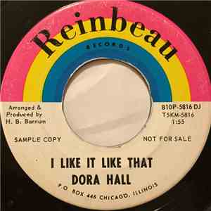Dora Hall - I Like It Like That / Just My Style download flac
