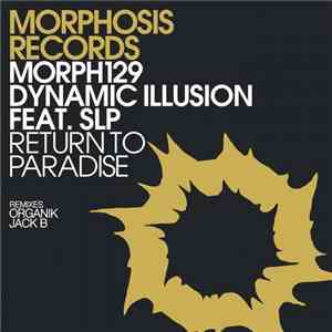 Dynamic Illusion Feat. SLP  - Return To Paradise FLAC album