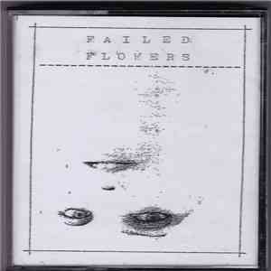Failed Flowers - Demo 2014 download flac