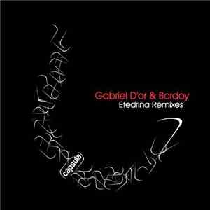 Gabriel D'Or & Bordoy - Efedrina Remixes download flac