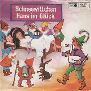 Gebrüder Grimm - Schneewittchen/ Hans Im Glück download flac