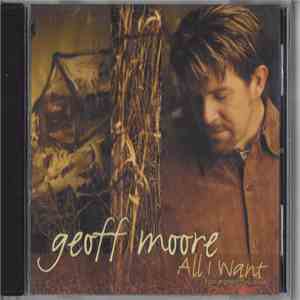 Geoff Moore - All I Want FLAC album