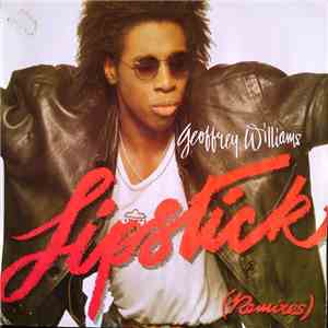 Geoffrey Williams - Lipstick (Remixes) download flac