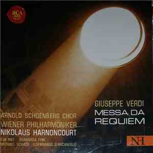 Giuseppe Verdi, Vienna Philharmonic, Arnold Schoenberg Chor, Nikolaus Harnoncourt - Messa Da Requiem download flac
