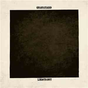 Graveyard  - Lights Out download flac