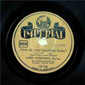 Horst Rosenberg - Hörst Du Mein Heimliches Rufen? / Unter Dem Sternenzelt download flac