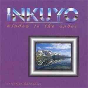 Inkuyo - Window To The Andes download flac