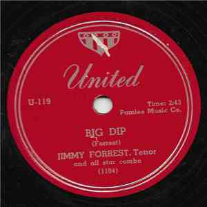 Jimmy Forrest, Tenor And All Star Combo - Big Dip / My Buddy download flac