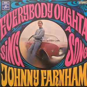 Johnny Farnham - Everybody Oughta Sing A Song download flac