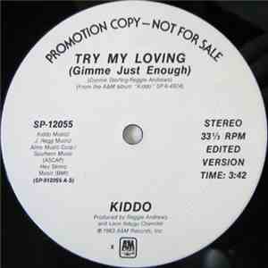 Kiddo  - Try My Loving (Gimme Just Enough) FLAC album