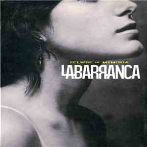 La Barranca - Eclipse De Memoria download flac