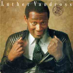 Luther Vandross - Never Too Much download flac