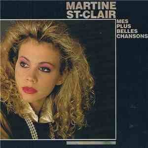 Martine St-Clair - Mes Plus Belles Chansons download flac