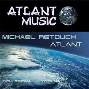 Michael Retouch - Atlant download flac