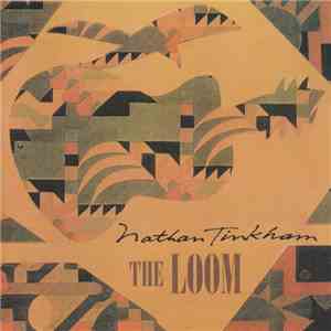 Nathan Tinkham - The Loom download flac