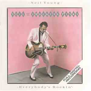Neil Young & The Shocking Pinks - Everybody's Rockin' download flac
