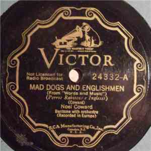 Noel Coward - Mad Dogs And Englishmen / Lover Of My Dreams download flac