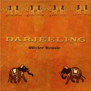 Olivier Renoir - Darjeeling download flac