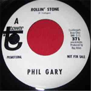 Phil Gary - Rollin' Stone / I Don't Understand download flac
