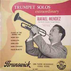 Rafael Mendez - Trumpet Solos Extraordinary download flac