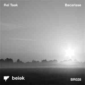 Reï Taak - Bacarisse EP download flac