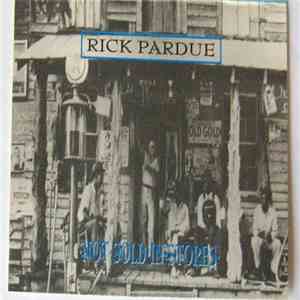 Rick Pardue - Not Sold In Stores download flac