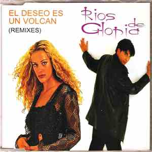 Ríos De Gloria - El Deseo Es Un Volcán (Remixes) download flac