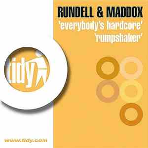 Rundell & Maddox - Everybody's Hardcore / Rumpshaker download flac