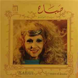 صباح = Sabah - إيّام اللولو = Ayam El Loulou download flac