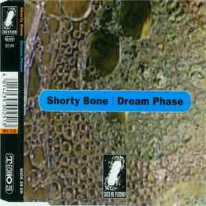 Shorty Bone - Dream Phase download flac