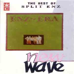 Split Enz - The Best Of Split Enz, Enz Of An Era download flac