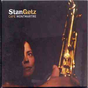 Stan Getz - Café Montmartre download flac