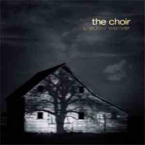The Choir  - Shadow Weaver download flac