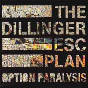 The Dillinger Esc Plan - Option Paralysis FLAC album