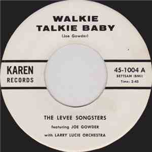 The Levee Songsters - Walkie Talkie Baby / Our Love Is A Vow download flac