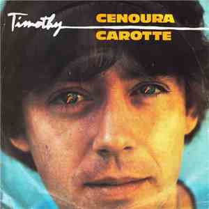 Timothy  - Carotte download flac