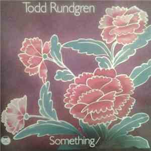 Todd Rundgren - Something / Anything? download flac