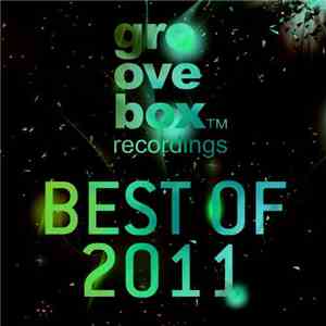 Various - Groovebox Recordings Best Of 2011 download flac