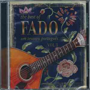 Various - The Best Of Fado (Um Tesouro Português) Vol. 3 download flac