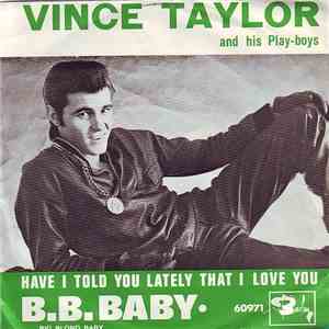 Vince Taylor And His Playboys - B. B. Baby download flac