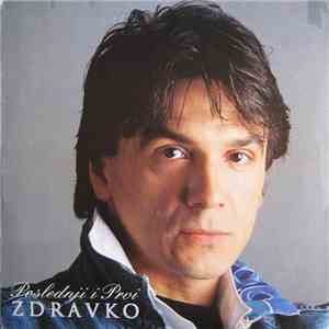 Zdravko - Poslednji I Prvi download flac